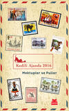 Kedili Ajanda 2016 - Mektuplar ve Pullar