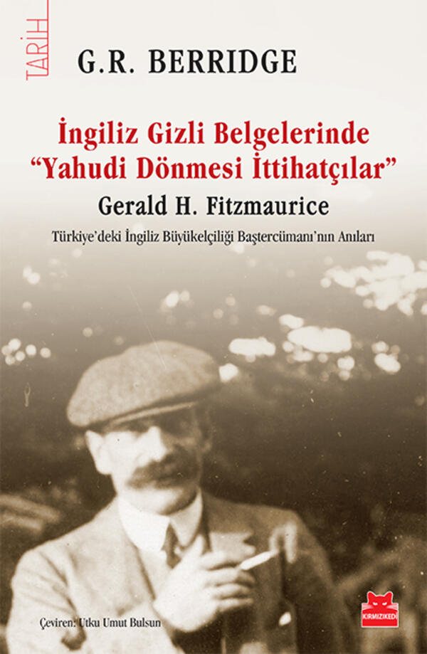İngiliz Gizli Belgelerinde Yahudi Dönmesi İttihatçılar