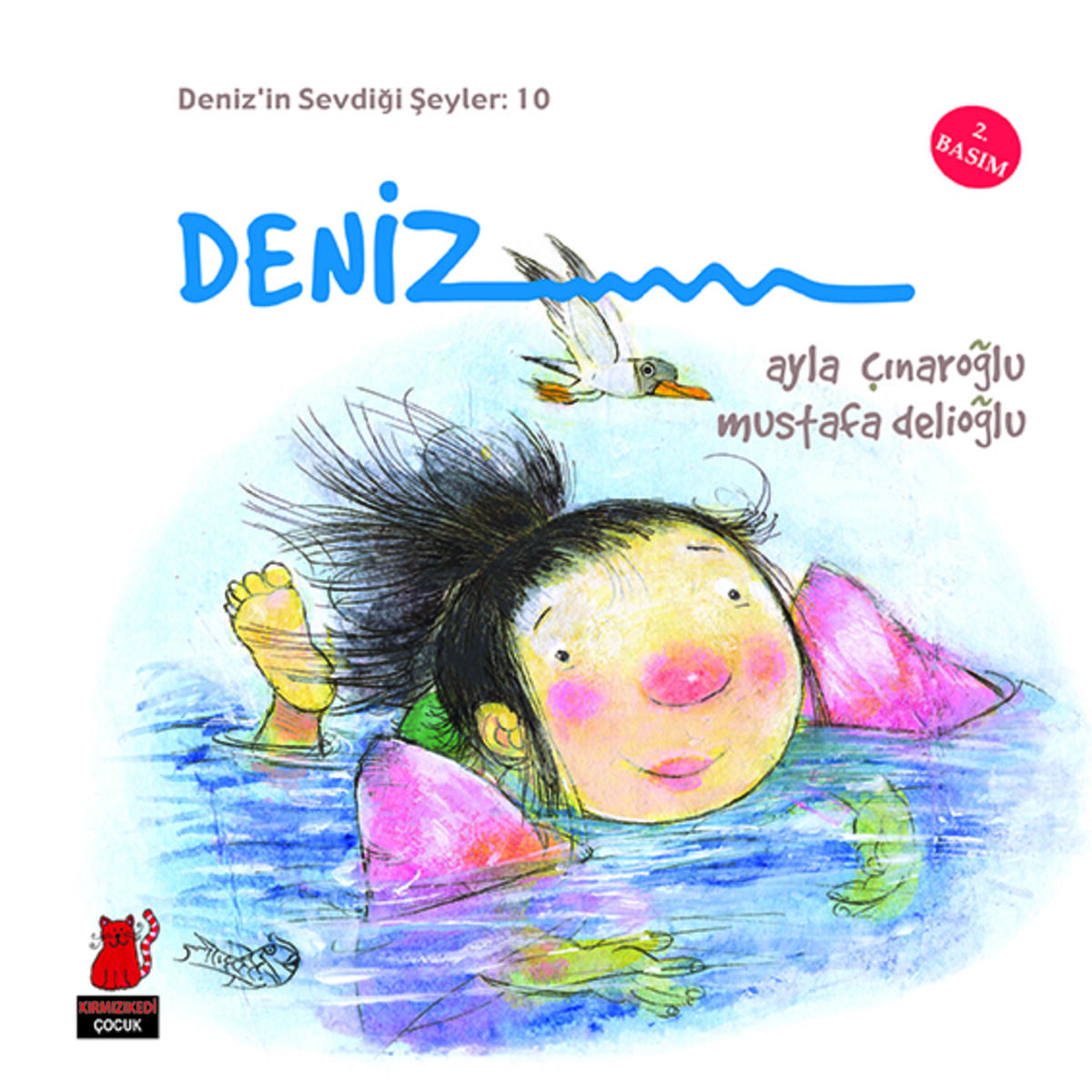 Deniz'in Sevdiği Şeyler: 10 Deniz