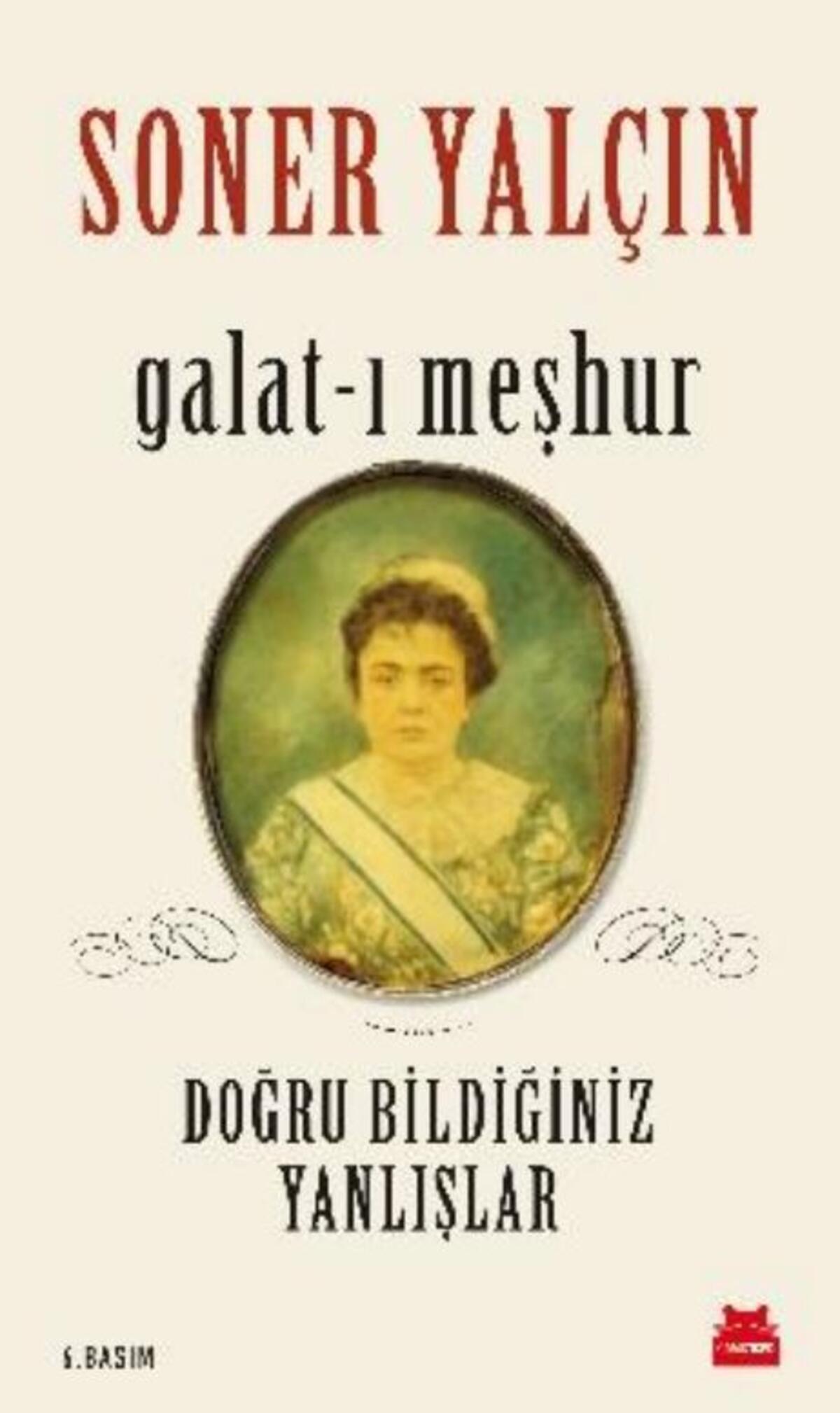 Galat-ı Meşhur