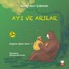 Ayı ve Arılar - Değerler Eğitimi Serisi - 7