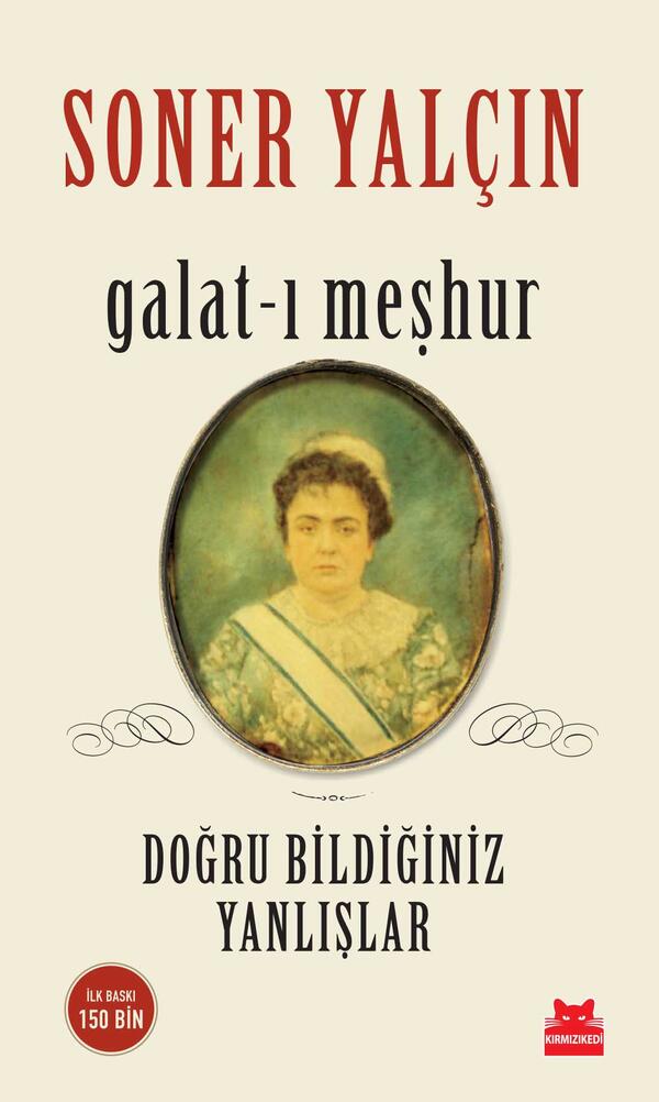 Galat-ı Meşhur (İmzalı)