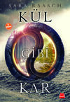 Kül Gibi Kar