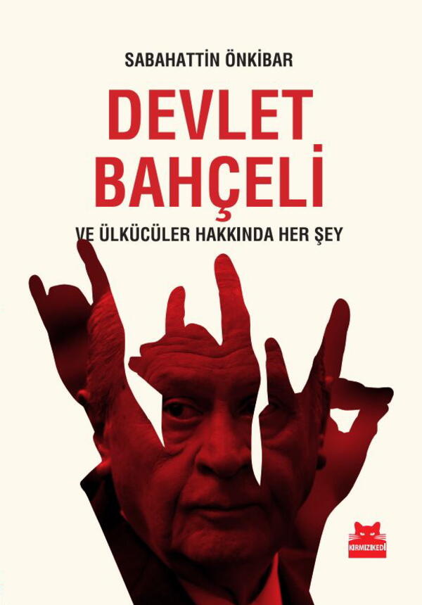 Devlet Bahçeli ve Ülkücüler Hakkında Her Şey