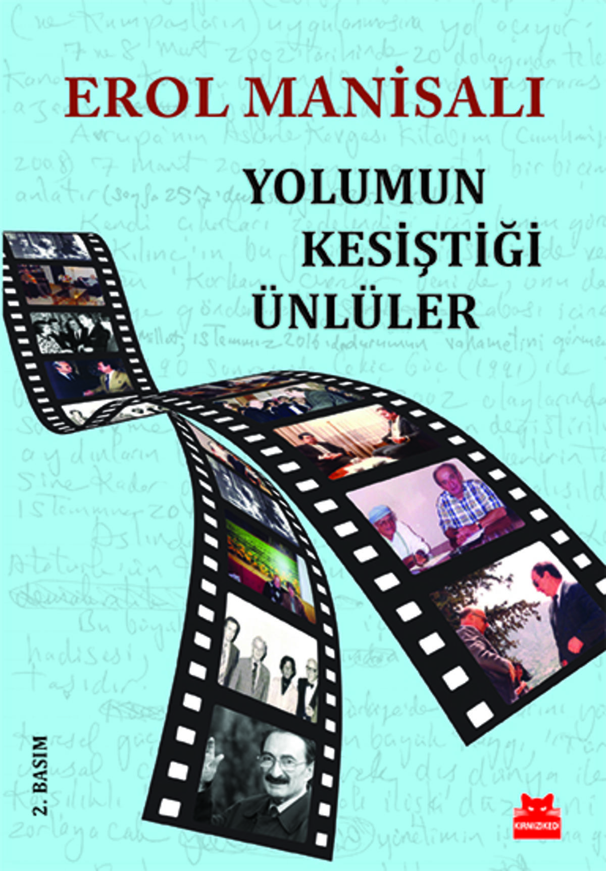 Yolumun Kesiştiği Ünlüler