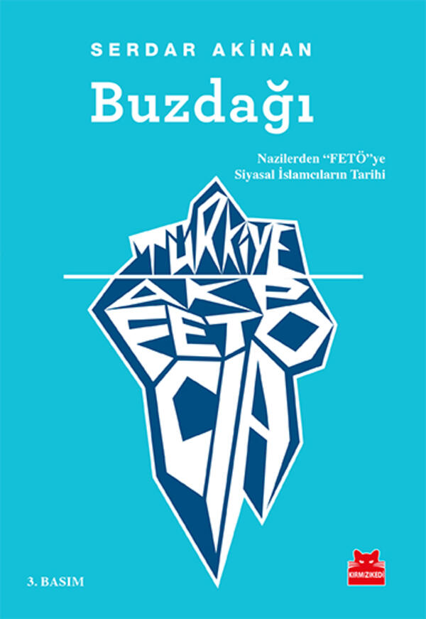 Buzdağı: Türkiye, AKP, FETÖ, CIA