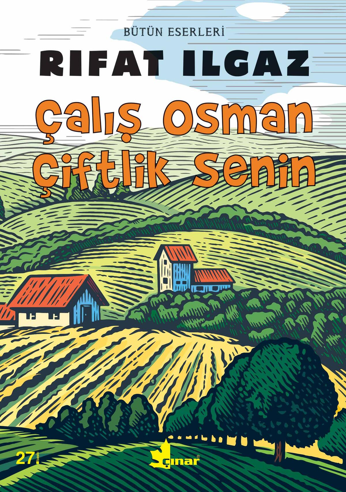 Çalış Osman Çiftlik Senin