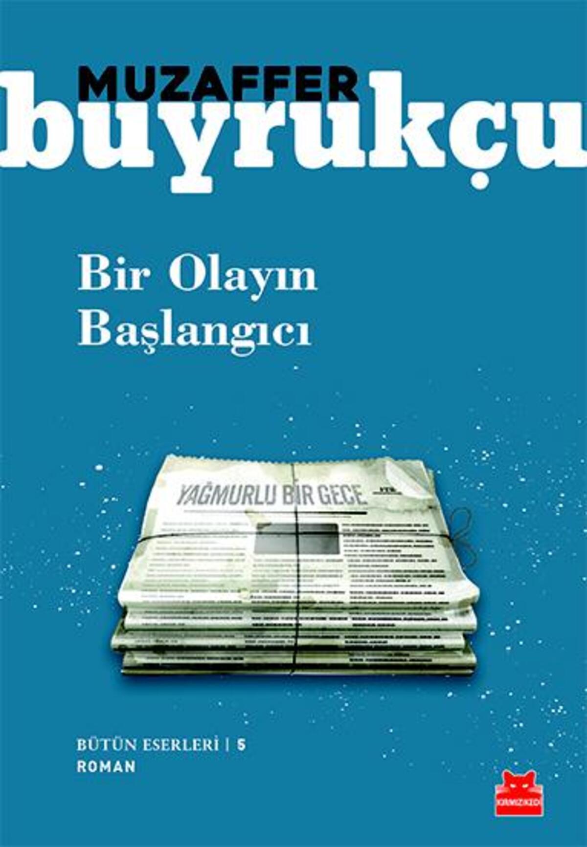 Bir Olayın Başlangıcı