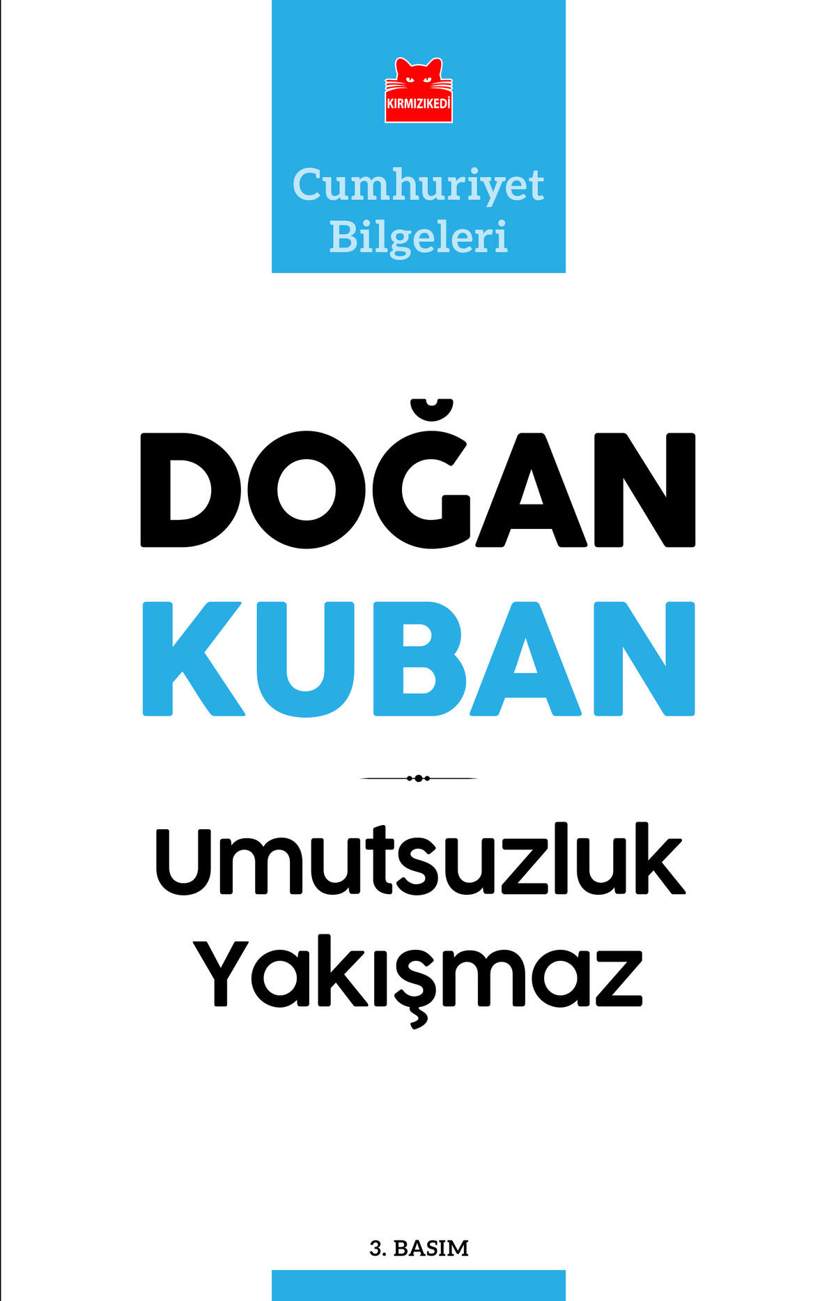 Umutsuzluk Yakışmaz