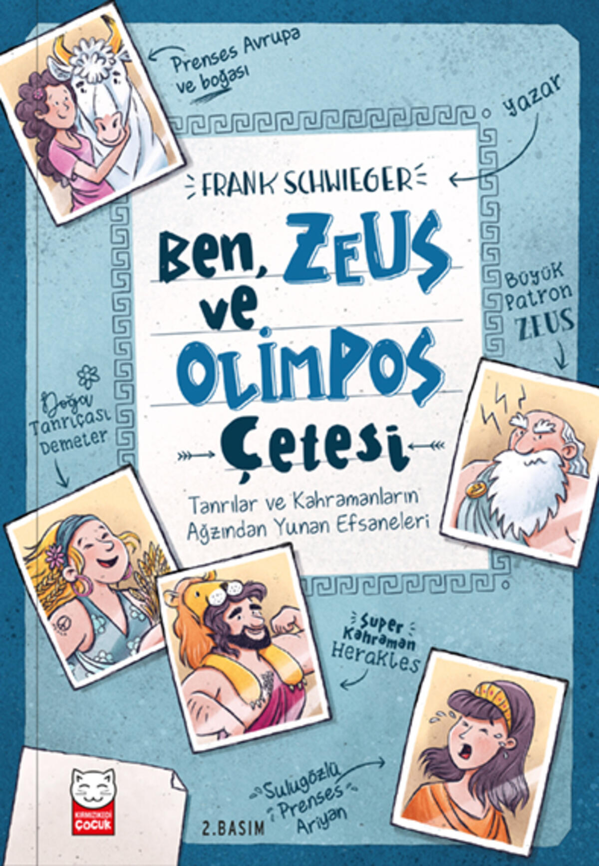 Ben, Zeus ve Olimpos Çetesi