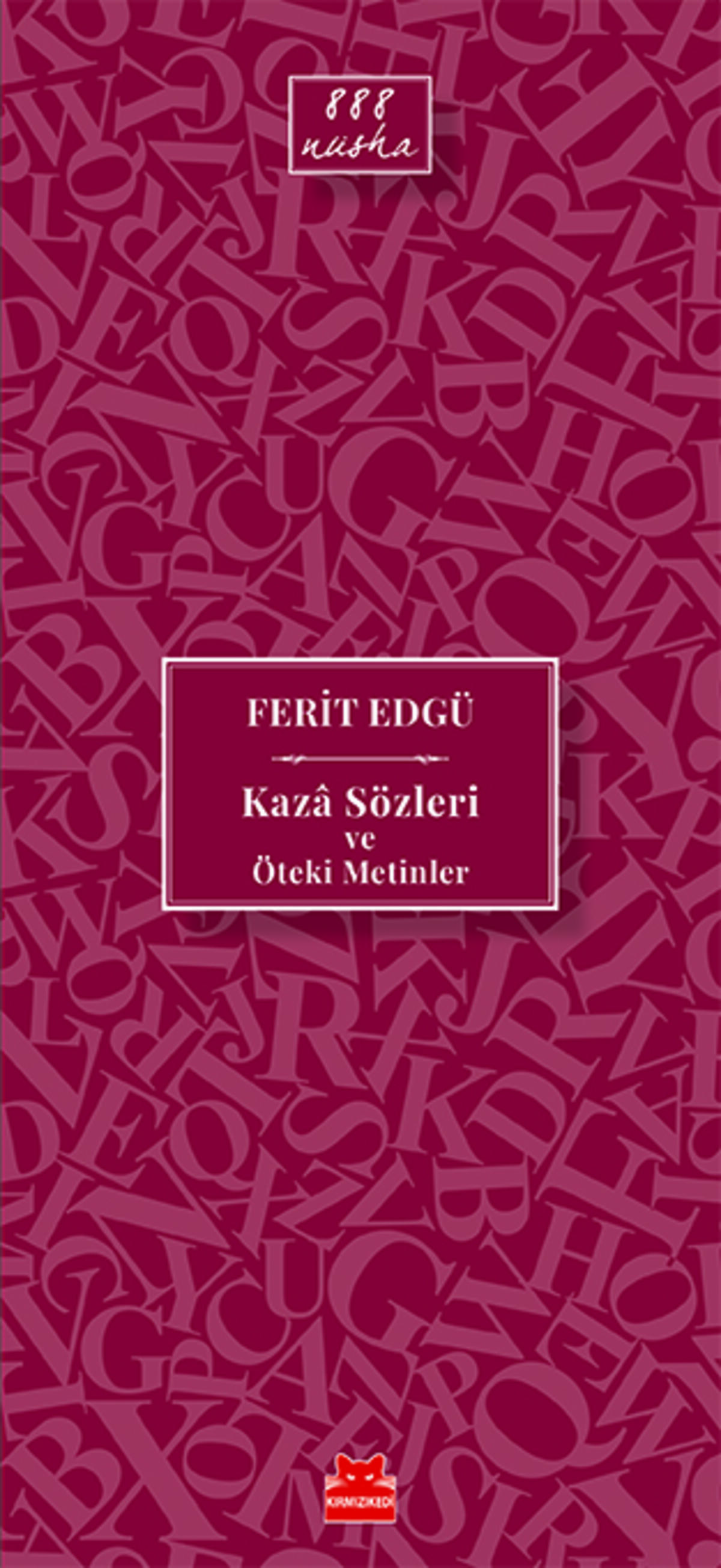Kaza Sözleri ve Öteki Metinler