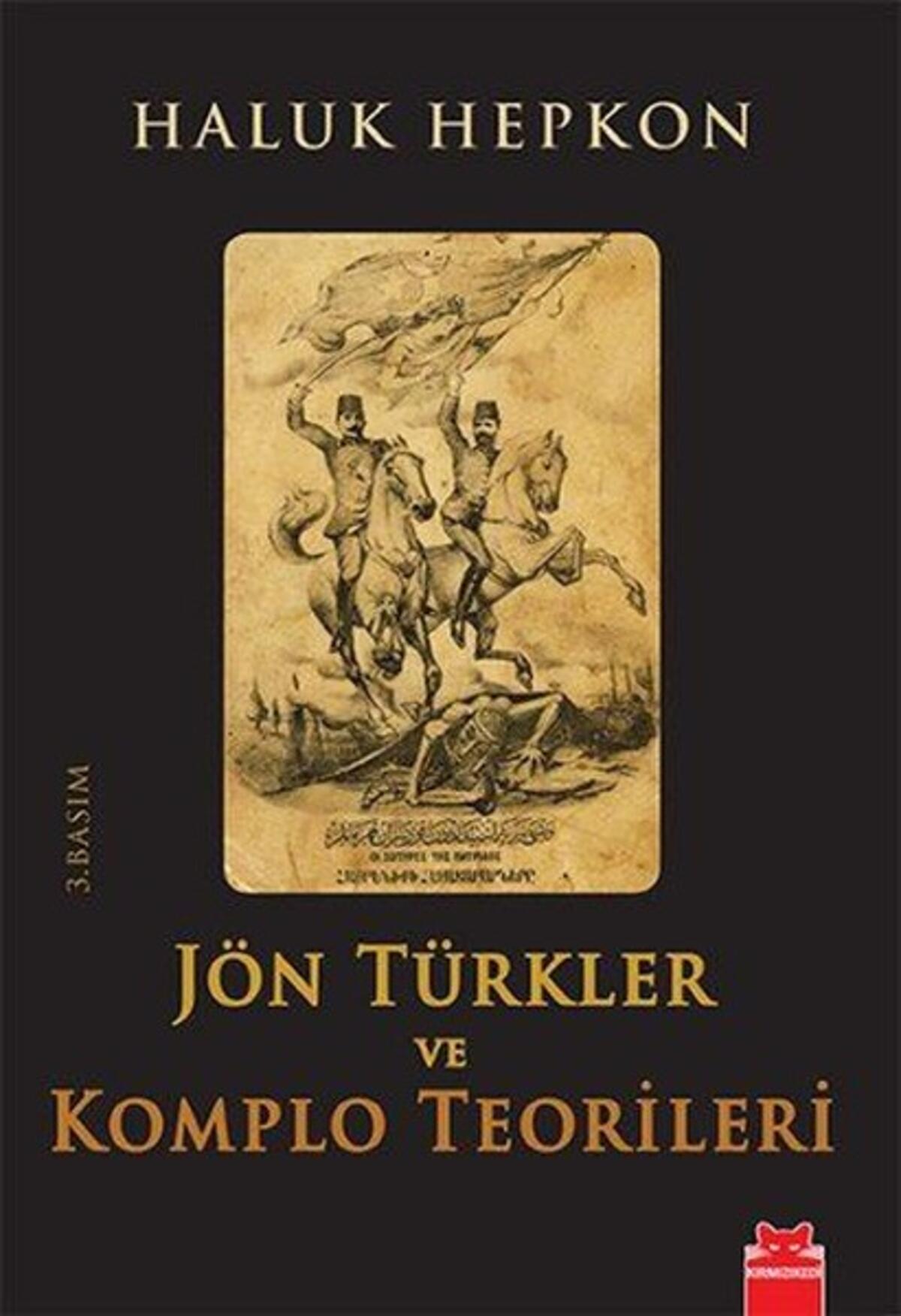 Jön Türkler ve Komplo Teorileri (İmzalı)