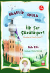 İlk Sır Çözülüyor! - Bilgelik Okulu