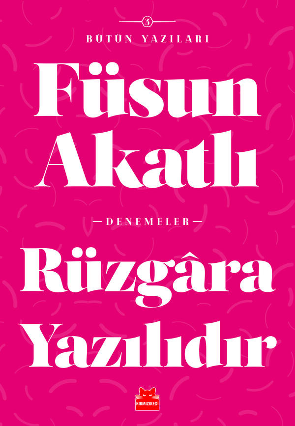 Rüzgara Yazılıdır