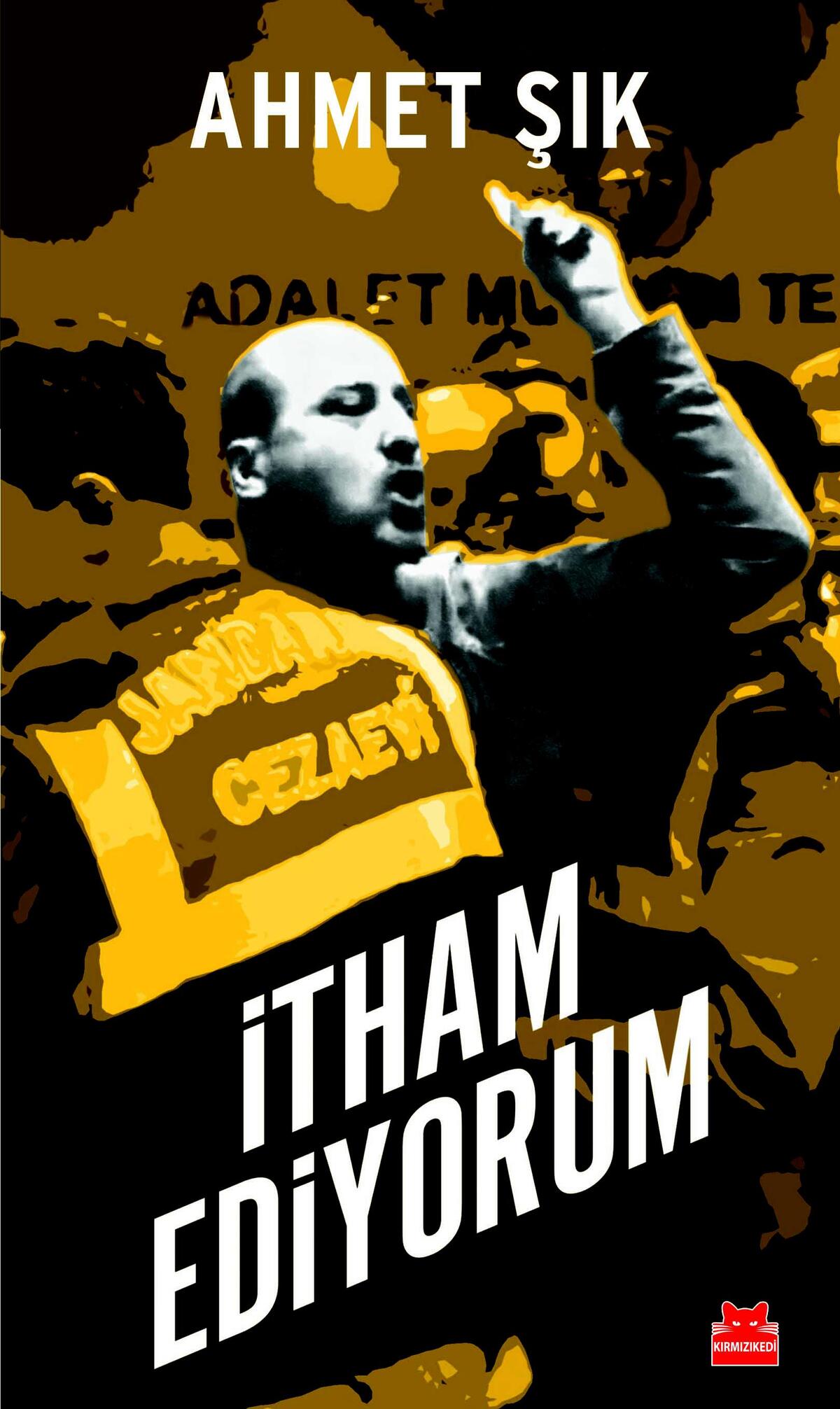 İtham Ediyorum