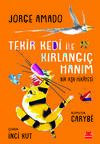 Tekir Kedi ile Kırlangıç Hanım