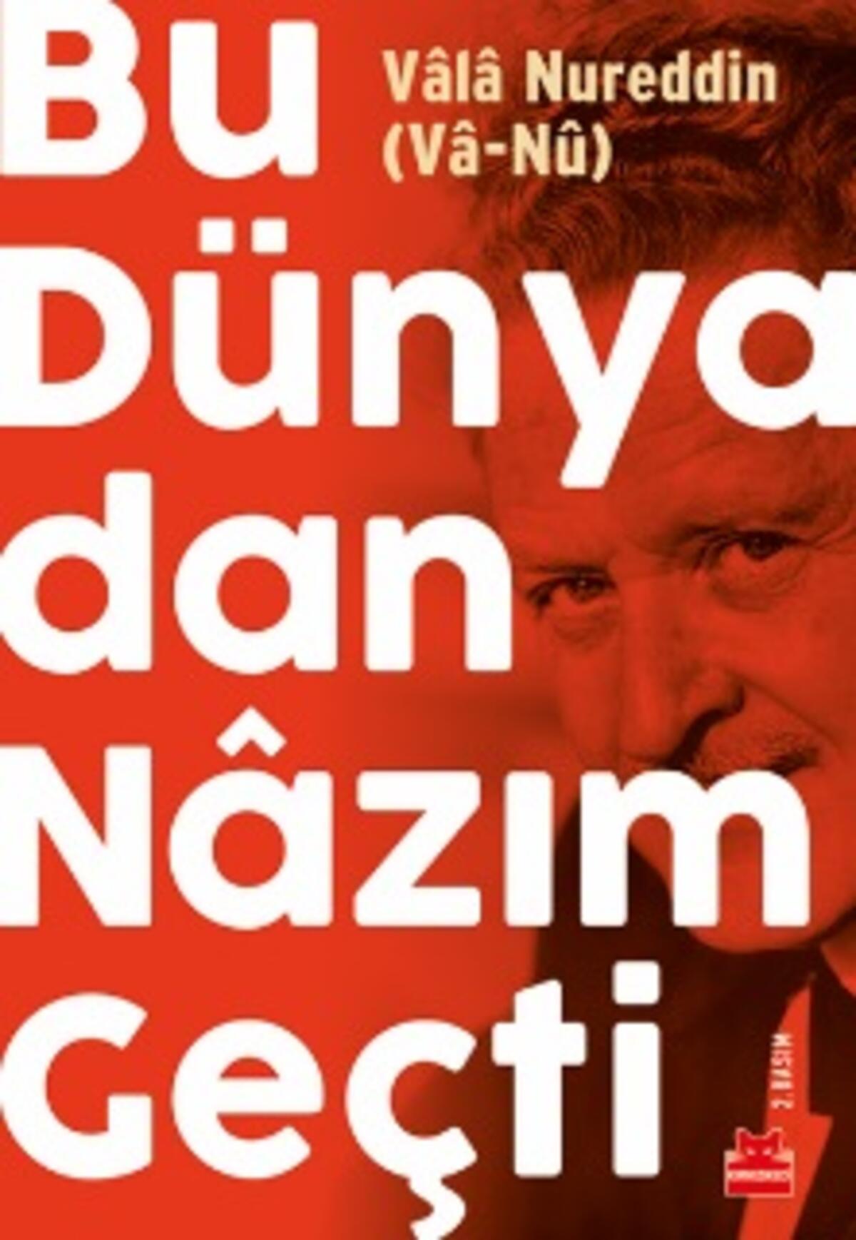 Bu Dünyadan Nazım Geçti