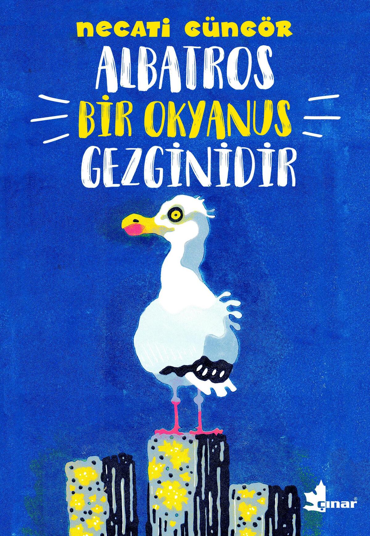 Albatros Bir Okyanus Gezginidir