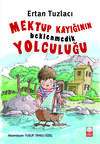 Mektup Kayığının Beklenmedik Yolculuğu