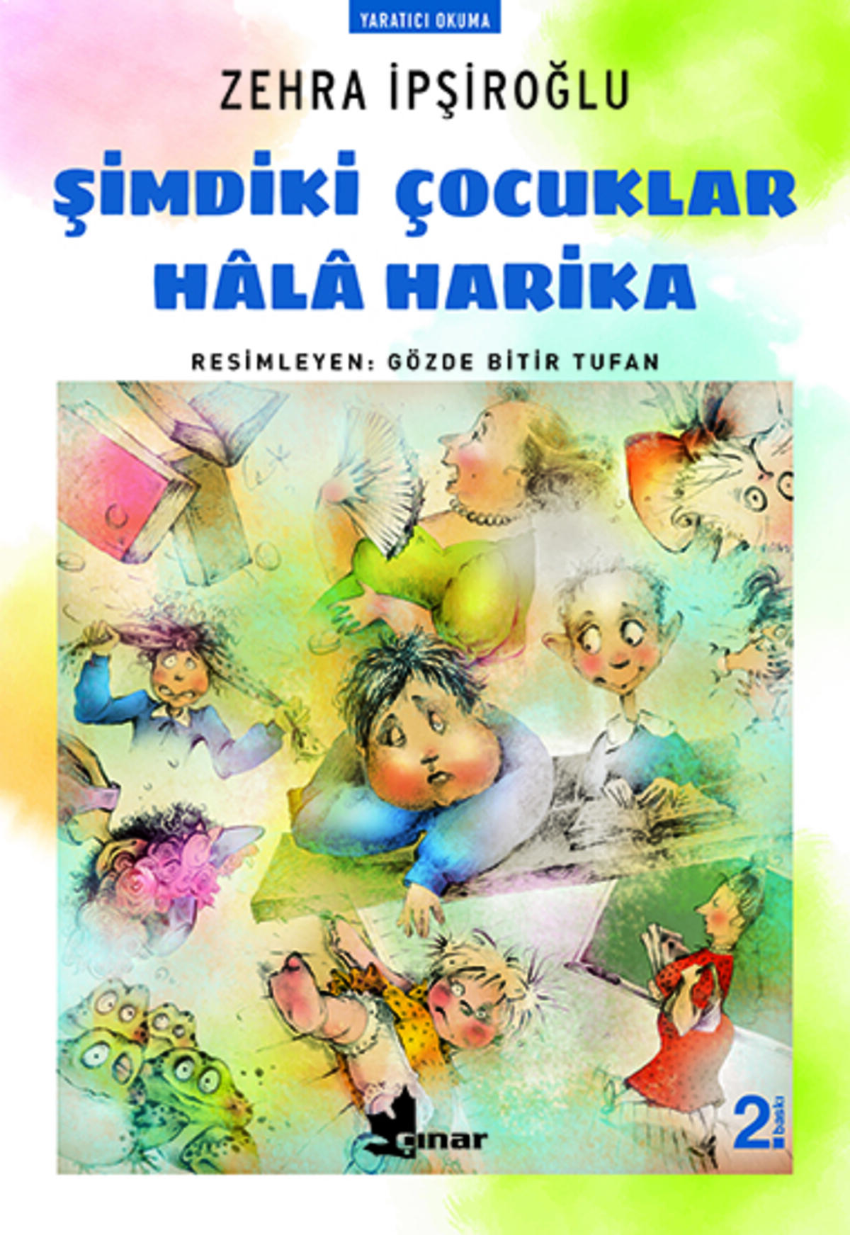 Şimdiki Çocuklar Hala Harika