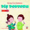 Diş Doktoru - Meslekleri Öğreniyorum - 2