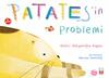 Patates’in Problemi