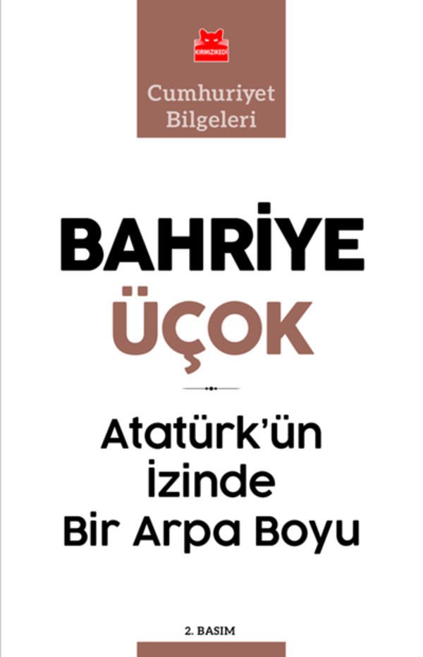 Atatürk’ün İzinde Bir Arpa Boyu