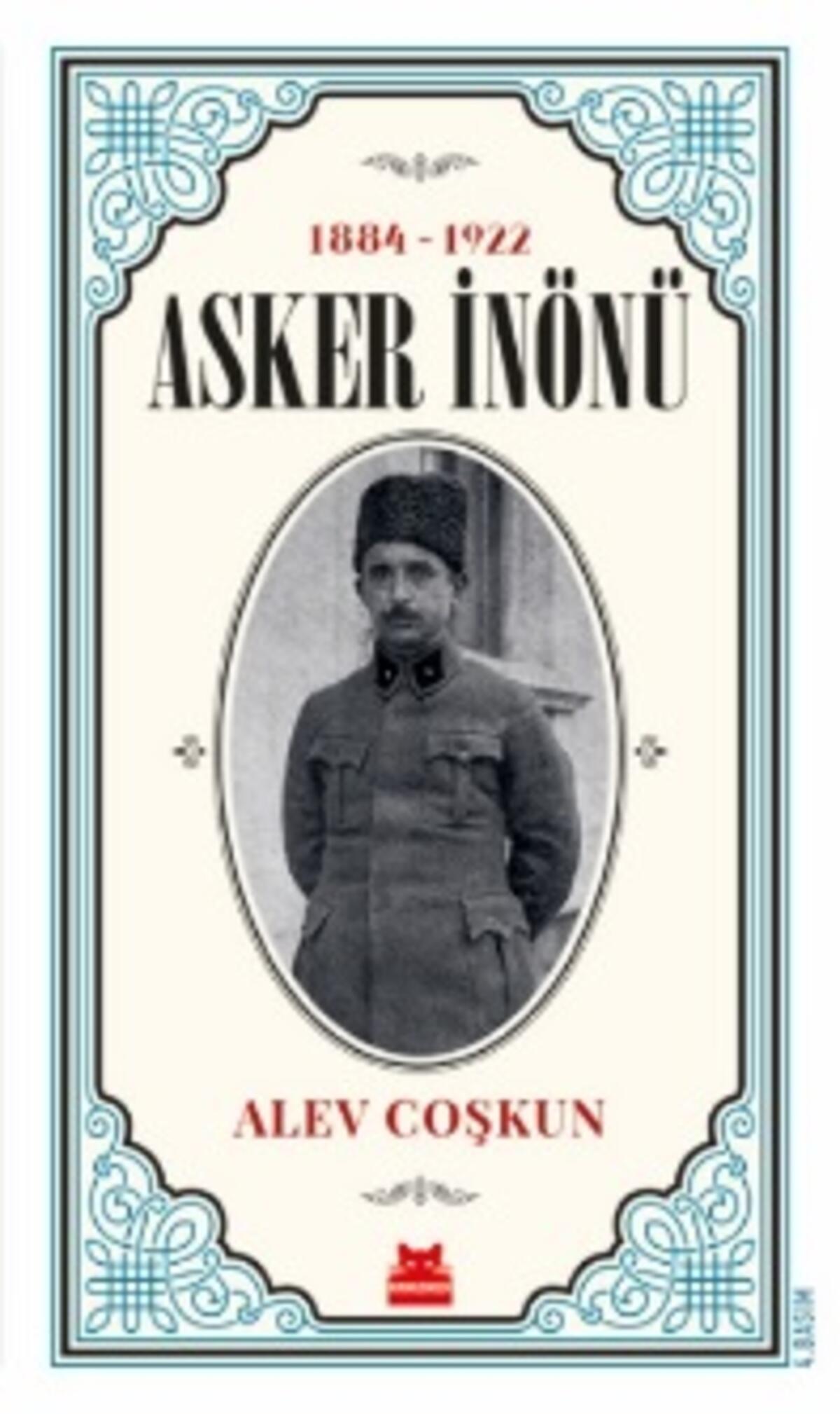 Asker İnönü (1884 - 1922)