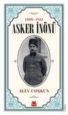 Asker İnönü (1884 - 1922)