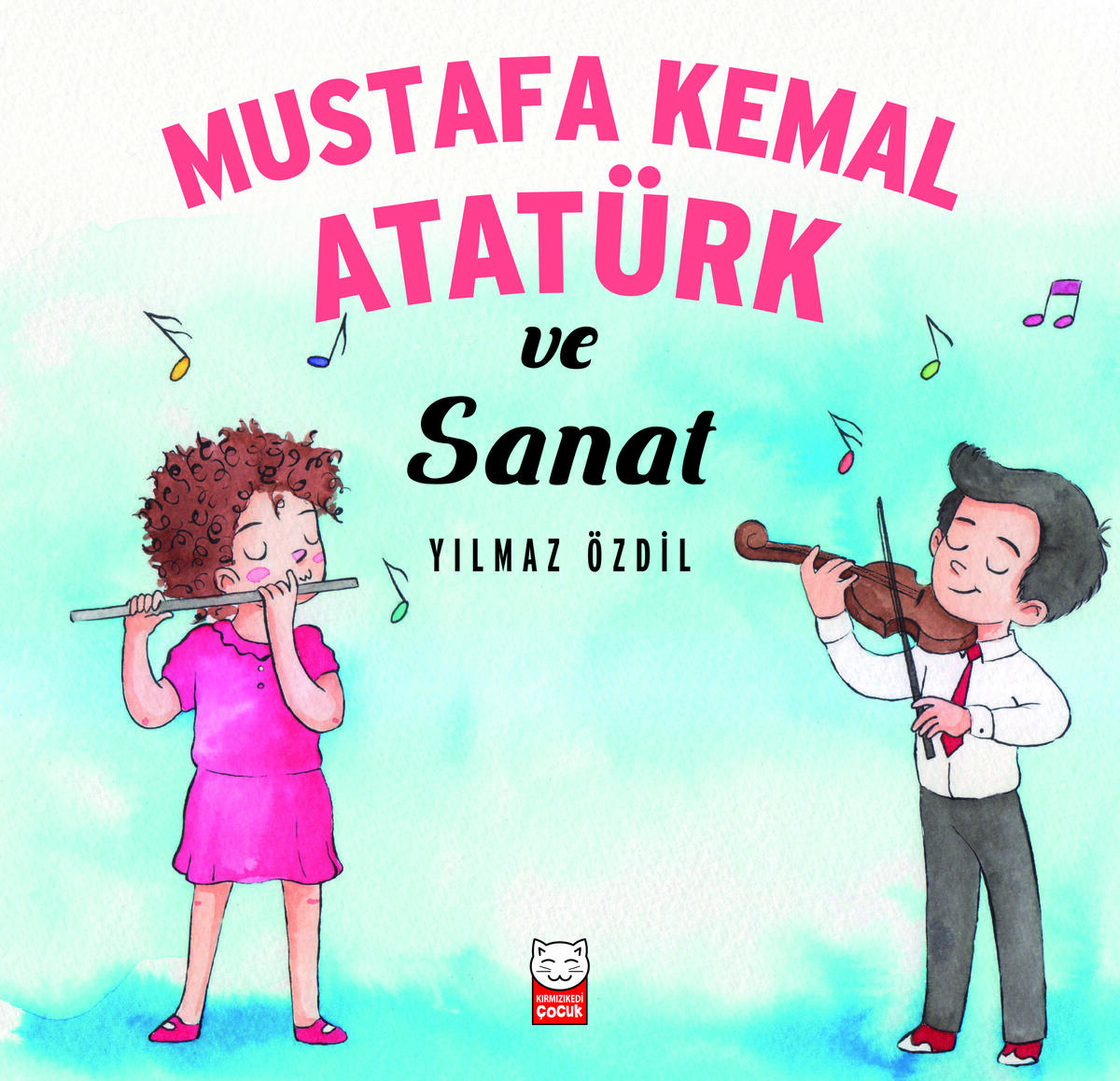 Mustafa Kemal Atatürk ve Sanat