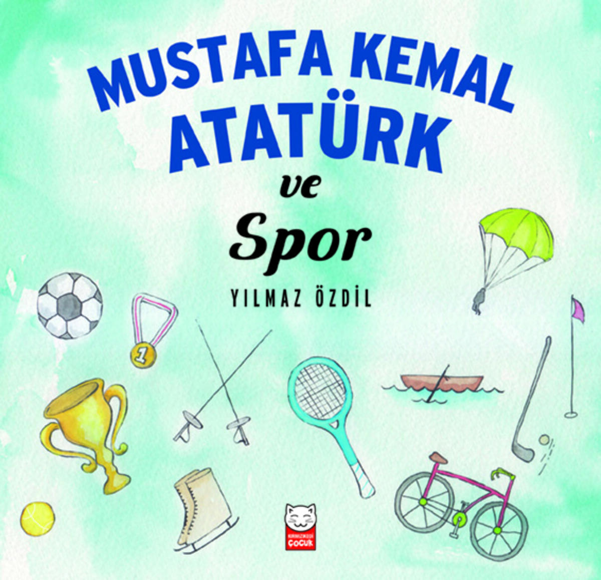 Mustafa Kemal Atatürk ve Spor