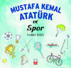 Mustafa Kemal Atatürk ve Spor
