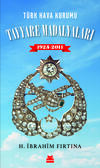 Türk Hava Kurumu Tayyare Madalyaları 1925 - 2011
