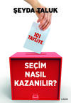 Seçim Nasıl Kazanılır?