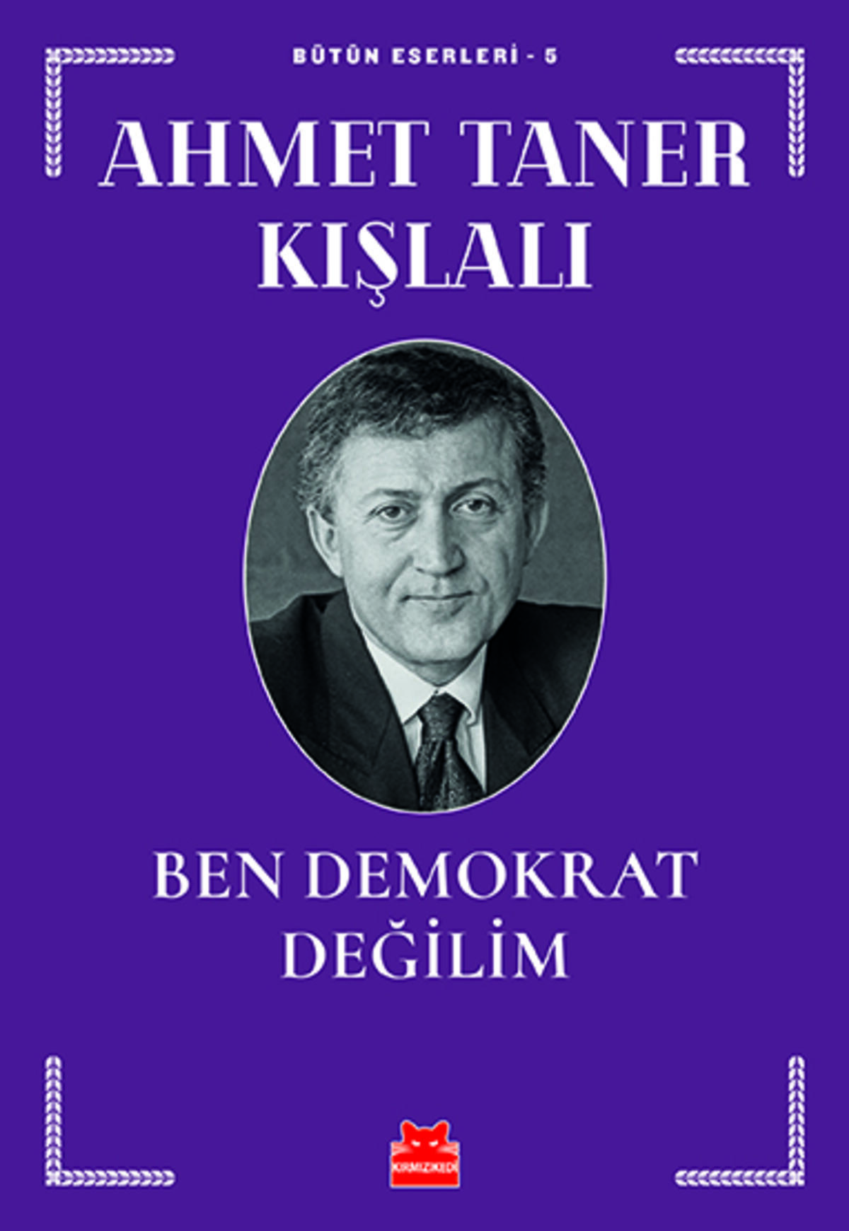 Ben Demokrat Değilim