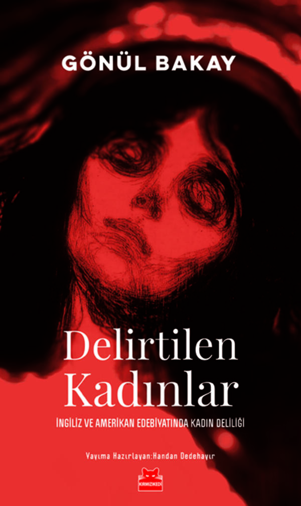 Delirtilen Kadınlar