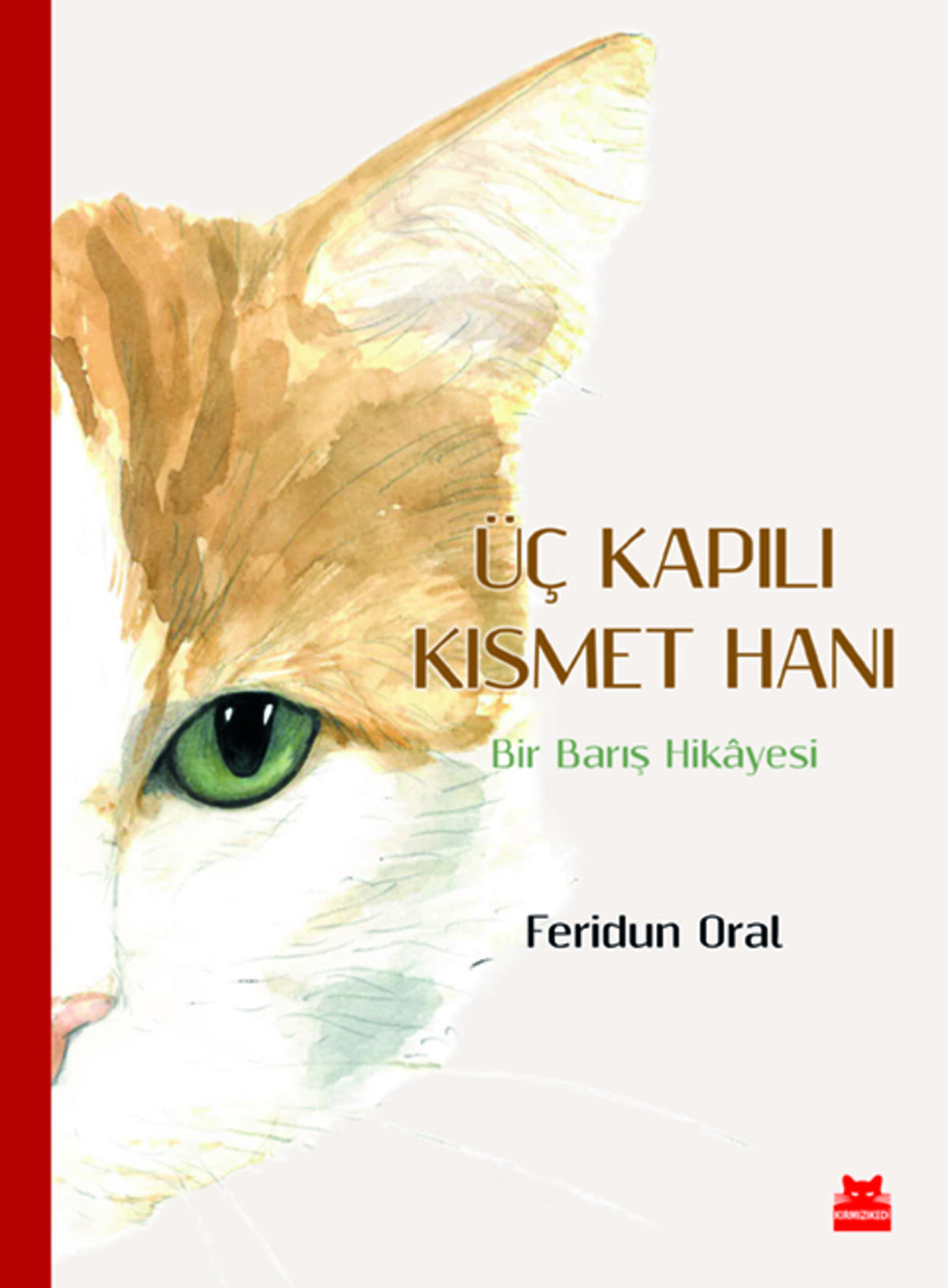 Üç Kapılı Kısmet Hanı