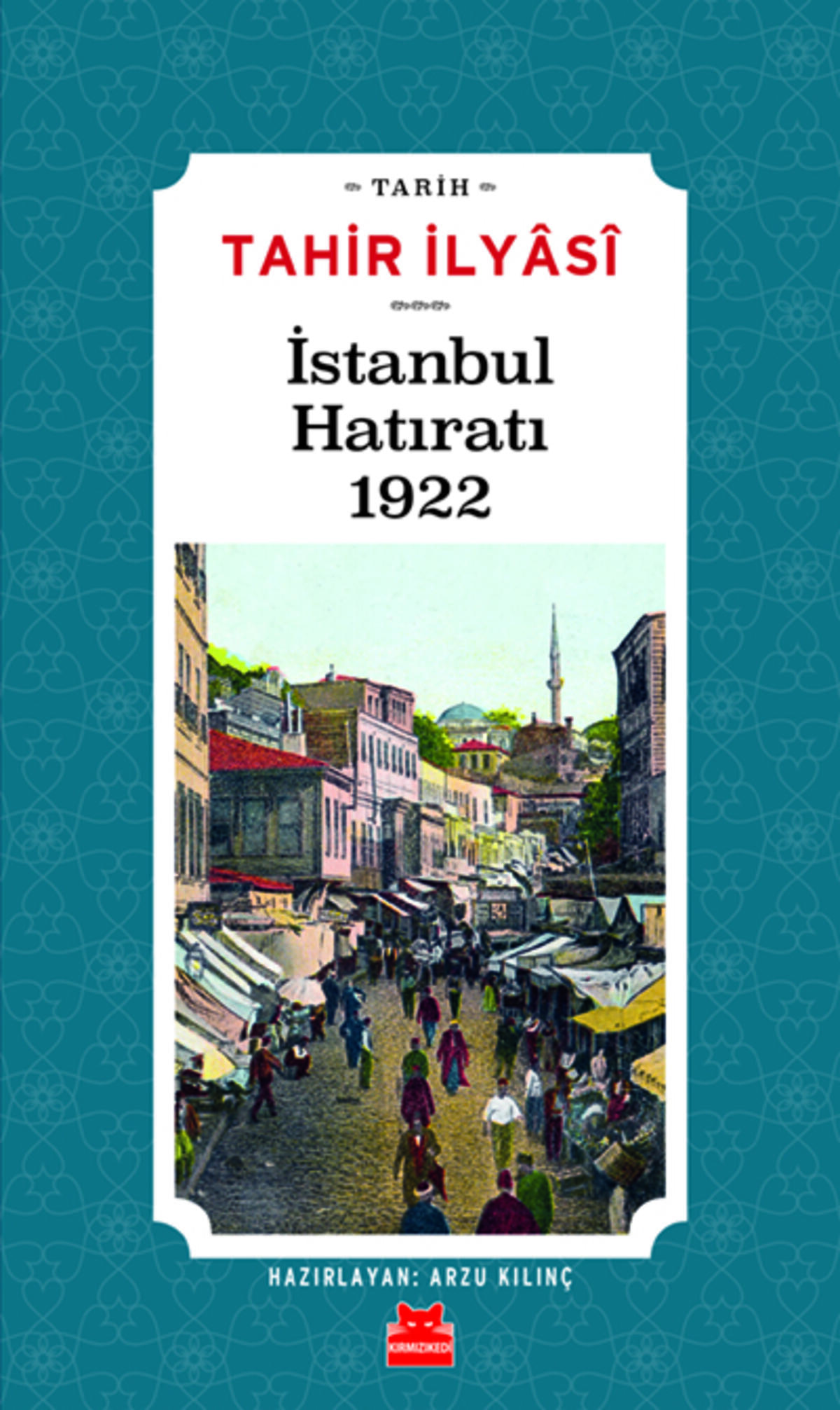 İstanbul Hatıratı 1922