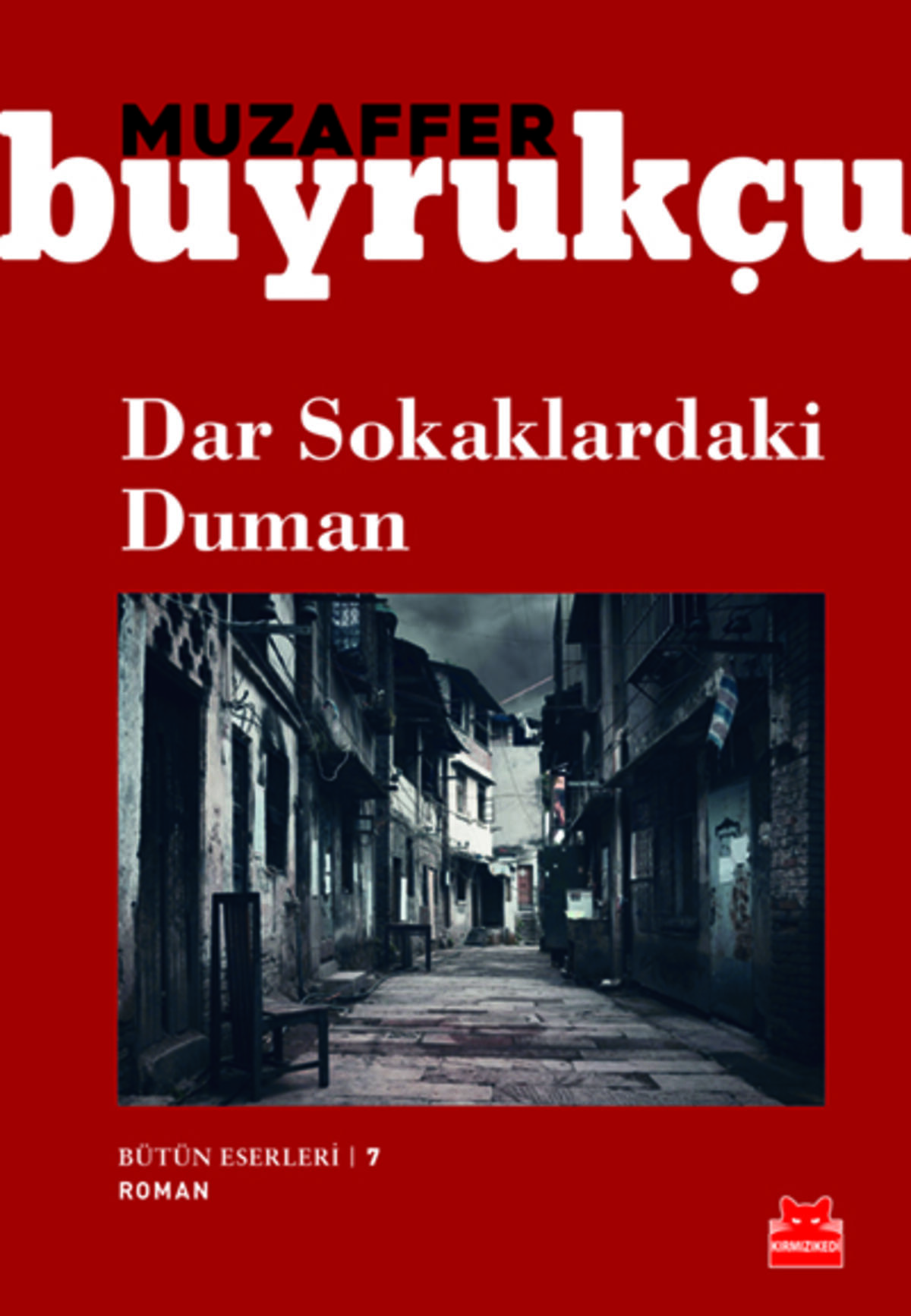 Dar Sokaklardaki Duman