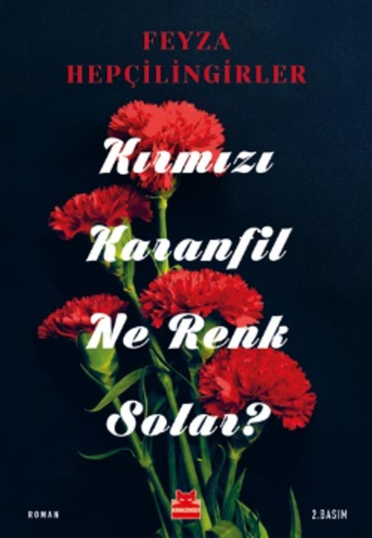 Kırmızı Karanfil Ne Renk Solar?