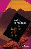 Dağların Açık Yarası