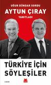 Türkiye İçin Söyleşiler