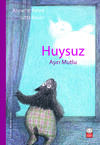 Huysuz Aşırı Mutlu