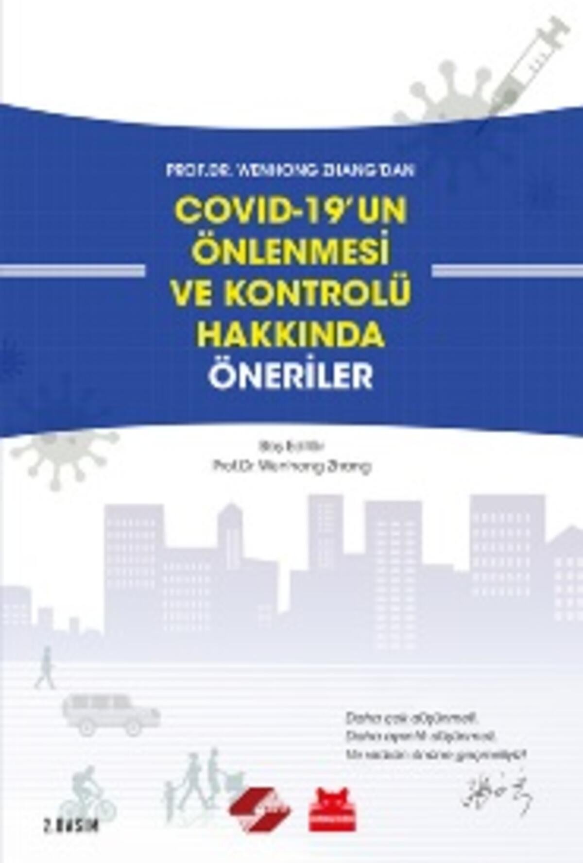 COVID-19’un Önlenmesi ve Kontrolü Hakkında Öneriler