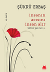 İnsanın Acısını İnsan Alır (İmzalı)