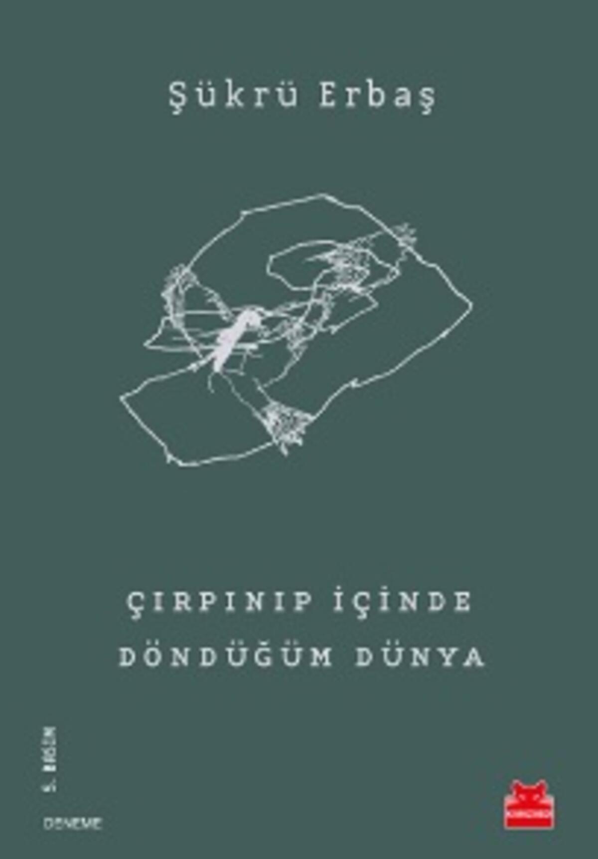 Çırpınıp İçinde Döndüğüm Dünya (İmzalı)