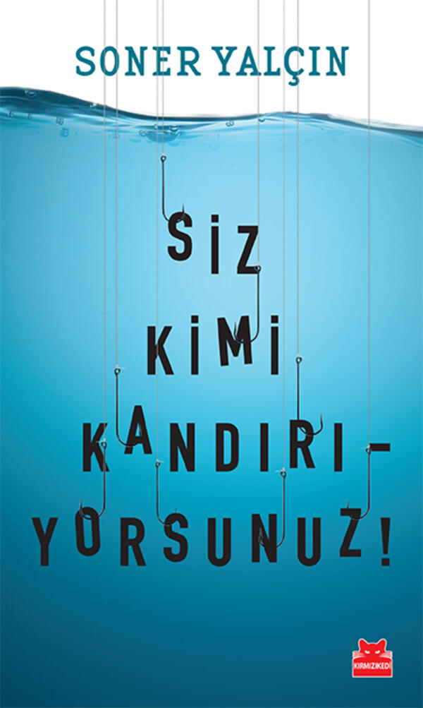 Siz Kimi Kandırıyorsunuz! (İmzalı)