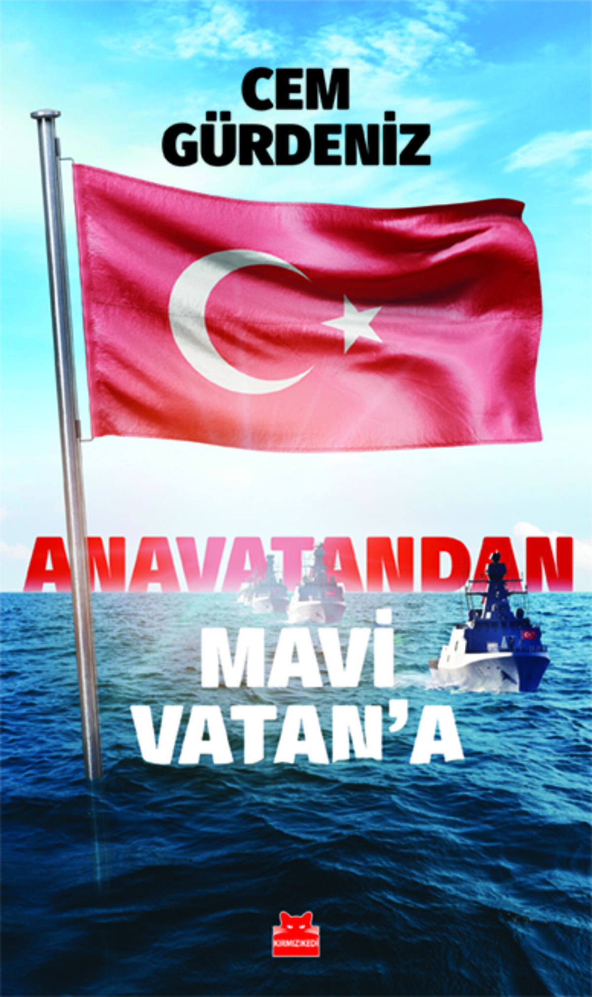 Anavatandan Mavi Vatan’a