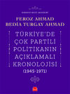 Türkiye'de Çok Partili Politikanın Açıklamalı Kronolojisi (1945-1971)