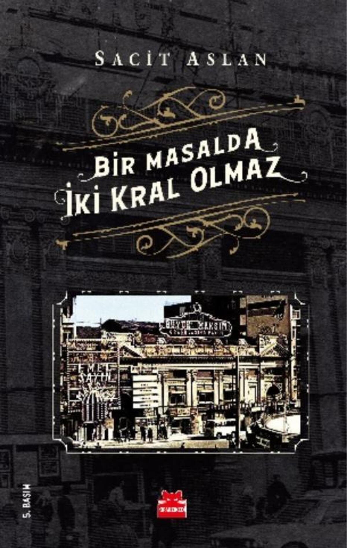 Bir Masalda İki Kral Olmaz